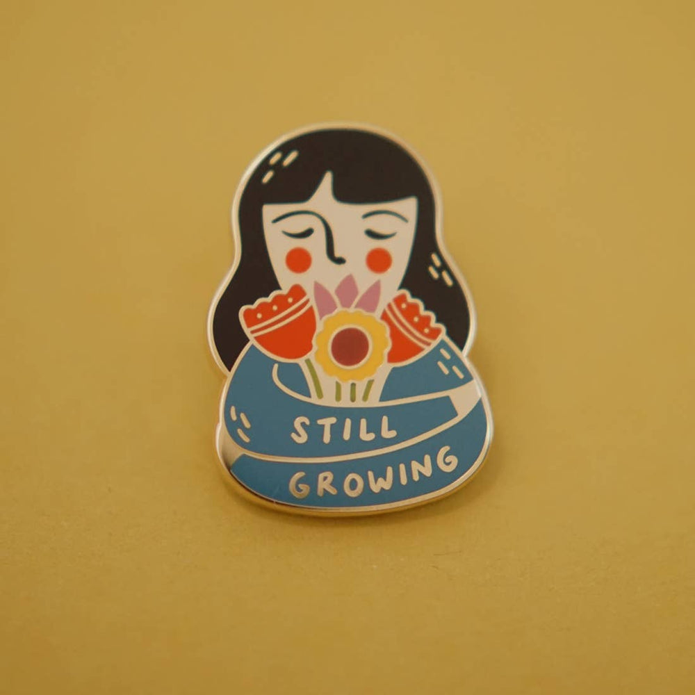 Still Growing Enamel Pin